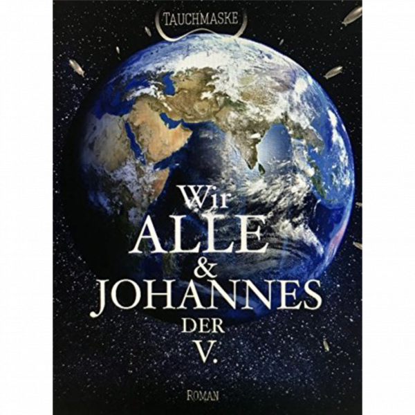 Wir Alle & Johannes der V - Online Buchhandlung Autorenhilfe e.U.